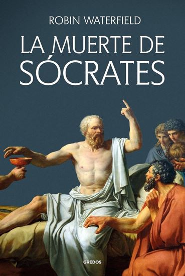 Imagen de LA MUERTE DE SOCRATES