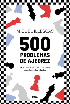 Imagen de 500 PROBLEMAS DE AJEDREZ