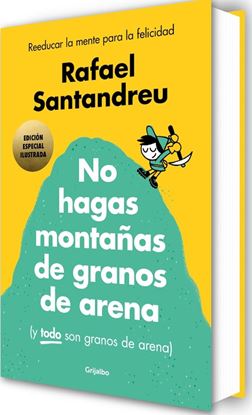 Imagen de NO HAGAS MONTAÑAS  (ED. ILUSTRADA)
