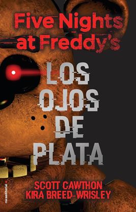Imagen de FIVE NIGHTS AT FREDDYS 1. OJOS DE PLATA