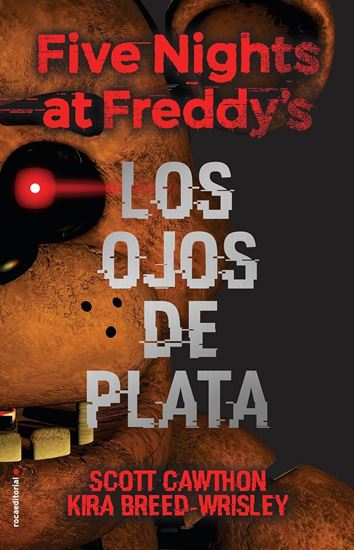 Imagen de FIVE NIGHTS AT FREDDYS 1. OJOS DE PLATA