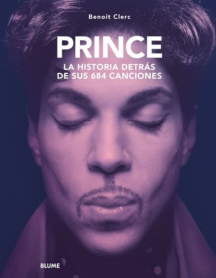 Imagen de PRINCE. LA HISTORIA DETRAS DE SUS 684 C.