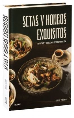 Imagen de SETAS Y HONGOS EXQUISITOS
