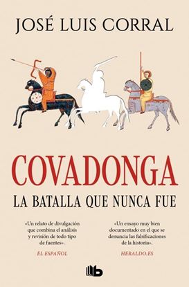Imagen de COVADONGA, LA BATALLA QUE NUNCA FUE BOL