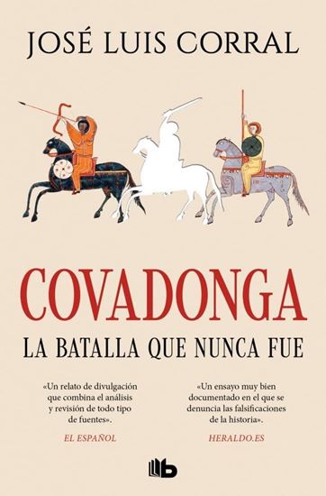 Imagen de COVADONGA, LA BATALLA QUE NUNCA FUE BOL