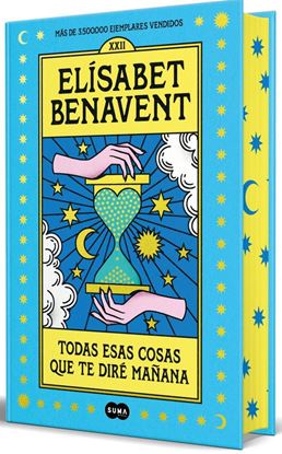 Imagen de TODAS ESAS COSAS QUE TE DIRE MAÑANA ESP