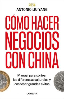 Imagen de COMO HACER NEGOCIOS CON CHINA