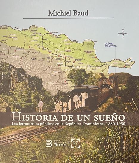 Imagen de HISTORIA DE UN SUEÑO. LOS FERROCARRILES