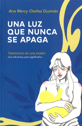 Imagen de UNA LUZ QUE NUNCA SE APAGA