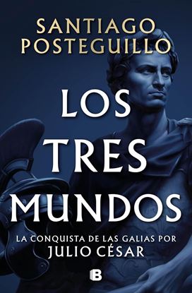 Imagen de LOS TRES MUNDOS (SERIE JULIO CESAR 3) TD