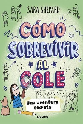 Imagen de COMO SOBREVIVIR AL COLE 3. UNA AVENTURA
