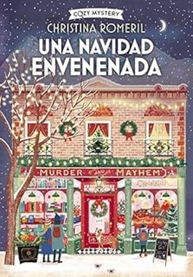 Imagen de UNA NAVIDAD ENVENENADA (COZY MISTERY)