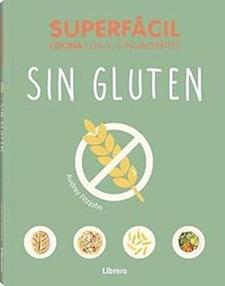 Imagen de SIN GLUTEN: SUPERFÁCIL