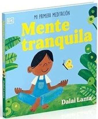 Imagen de MENTE TRANQUILA: MI PRIMERA MEDITACION