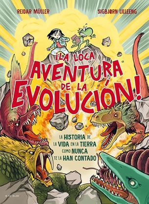 Imagen de LA LOCA AVENTURA DE LA EVOLUCION