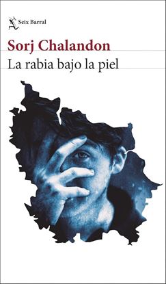 Imagen de LA RABIA BAJO LA PIEL