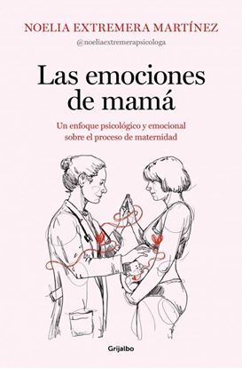 Imagen de LAS EMOCIONES DE MAMA