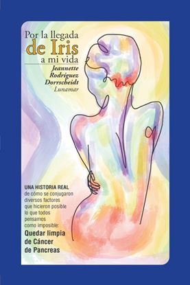 Imagen de POR LA LLEGADA DE IRIS A MI VIDA