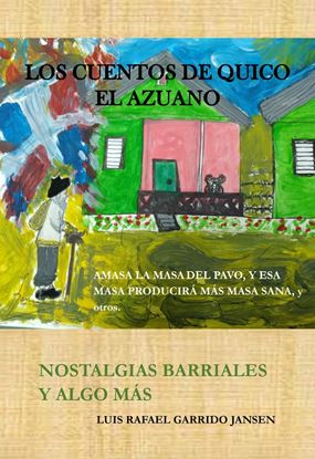Imagen de LOS CUENTOS DE QUICO EL AZUANO