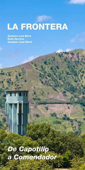 Imagen de LA FRONTERA. DE CAPOTILLO A COMENDADOR
