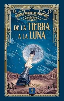 Imagen de DE LA TIERRA A LA LUNA  (G.N.A) (TD)