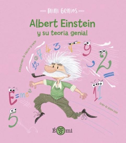Imagen de MINIGENIOS. ALBERT EINSTEIN Y SU TEORIA