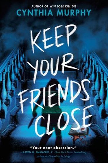 Imagen de KEEP YOUR FRIENDS CLOSE