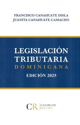 Imagen de LEGISLACION TRIBUTARIA DOMINICANA (2025)