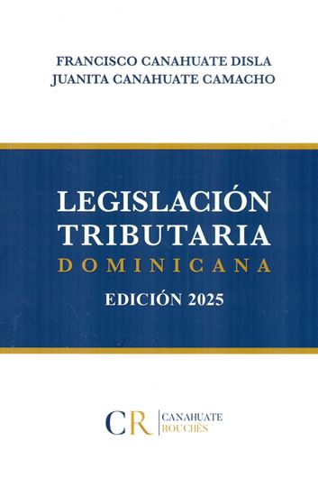 Imagen de LEGISLACION TRIBUTARIA DOMINICANA (2025)