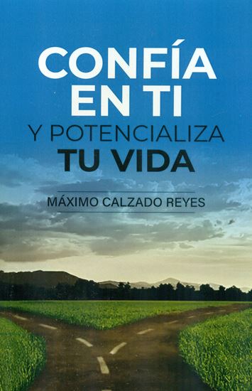 Imagen de CONFIA EN TI Y POTENCIALIZA TU VIDA