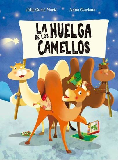 Imagen de LA HUELGA DE LOS CAMELLOS