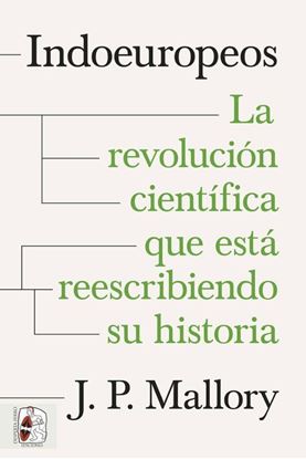 Imagen de INDOEUROPEOS. LA REVOLUCION CIENTIFICA