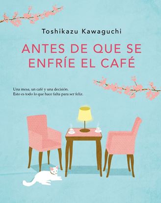 Imagen de ANTES DE QUE SE ENFRIE EL CAFE (AR)