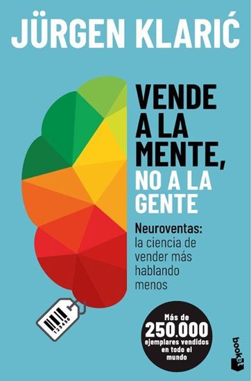 Imagen de VENDE A LA MENTE, NO A LA GENTE (BOL)