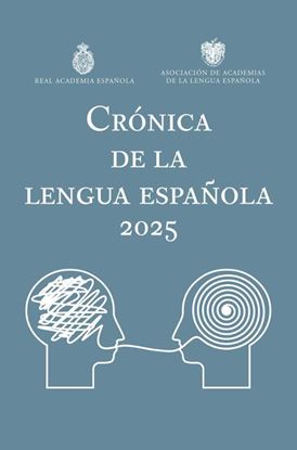 Imagen de CRONICA DE LA LENGUA ESPAÑOLA 2025