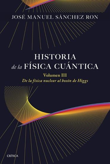 Imagen de HISTORIA DE LA FISICA CUANTICA. VOL III