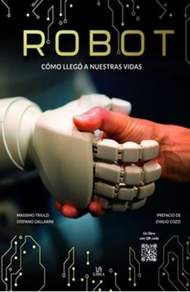 Imagen de ROBOT, COMO LLEGO A NUESTRAS VIDAS
