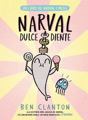 Imagen de NARVAL DULCE DIENTE