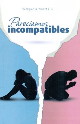 Imagen de PARECIAMOS INCOMPATIBLES