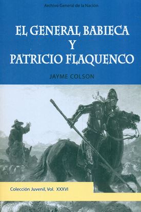 Imagen de EL GENERAL BABIECA  Y PATRICIO FLAQUENCO