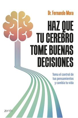 Imagen de HAZ QUE TU CEREBRO TOME BUENAS DECISION.