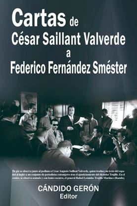 Imagen de CARTAS DE CESAR SAILLANT VALVERDE A FED.