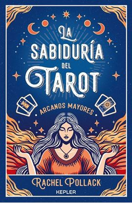 Imagen de LA SABIDURIA DEL TAROT: ALCANOS MAYORES
