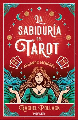 Imagen de LA SABIDURIA DEL TAROT: ALCANOS MENORES