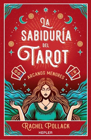 Imagen de LA SABIDURIA DEL TAROT: ALCANOS MENORES