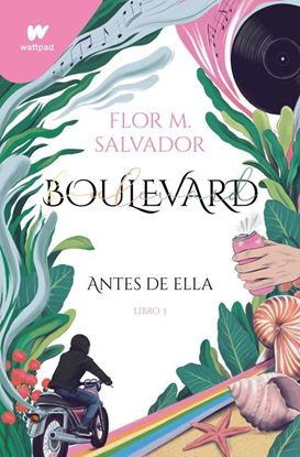 Imagen de BOULEVARD (LIBRO 3) ANTES DE ELLA