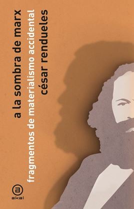 Imagen de A LA SOMBRA DE MARX