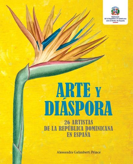 Imagen de ARTE Y DIASPORA. 26 ARTISTAS DE LA REP.