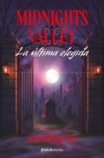 Imagen de MIDNIGHTS VALLEY. LA ULTIMA ELEGIDA