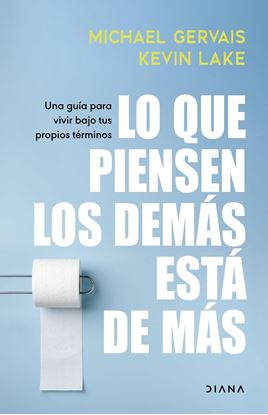 Imagen de LO QUE PIENSEN LOS DEMAS ESTA DE MAS